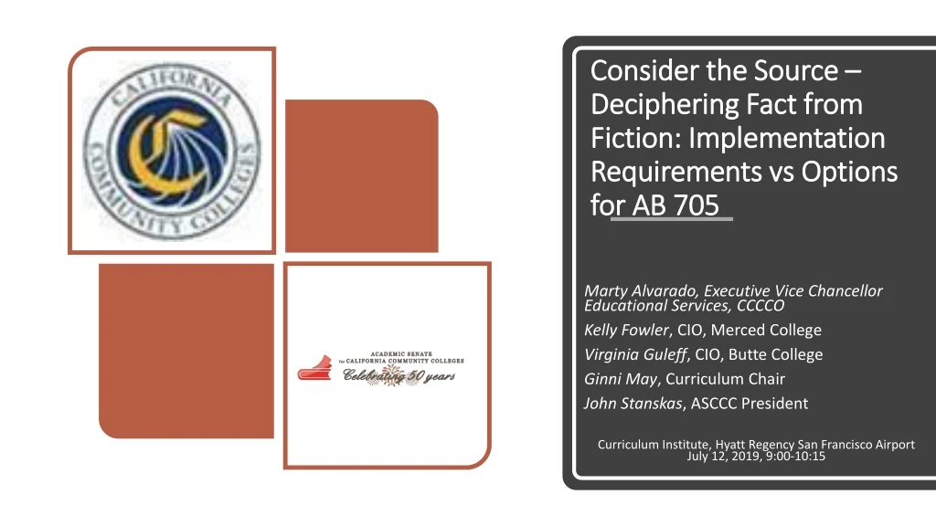 consider the source deciphering fact from fiction implementation requirements vs options for ab 705