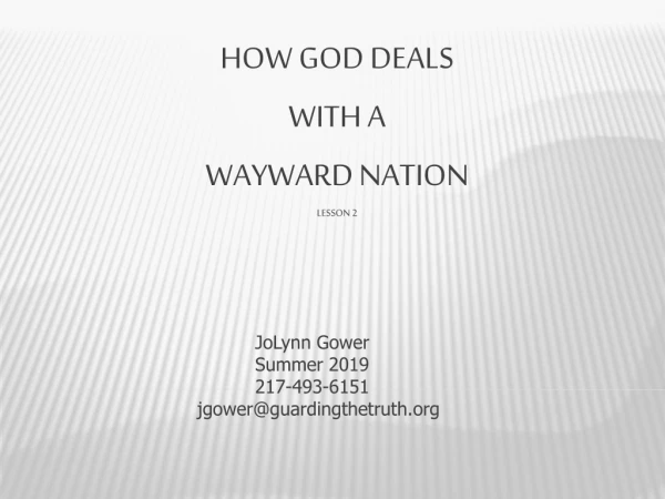 HOW GOD DEALS WITH A WAYWARD NATION LESSON 2