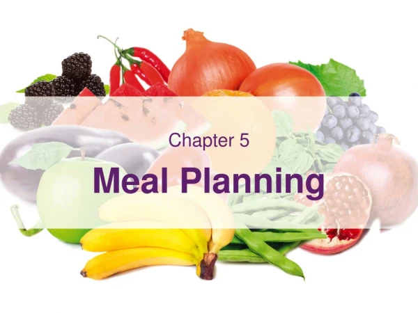 Chapter 5 Meal Planning