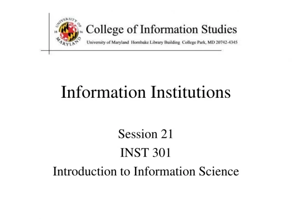 Information Institutions