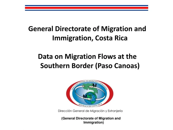 General Directorate of Migration and Immigration, Costa Rica