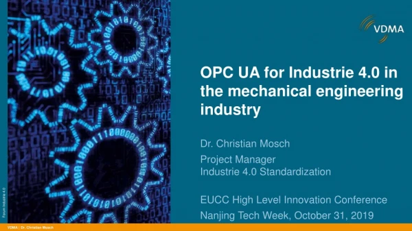 OPC UA for Industrie 4.0 in the mechanical engineering industry