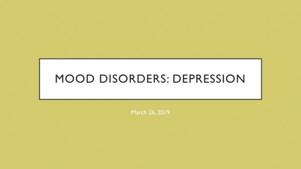 Mood disorders: depression