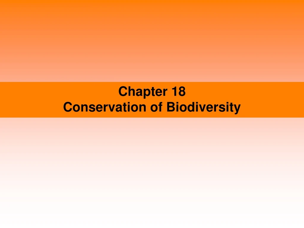 chapter 18 conservation of biodiversity