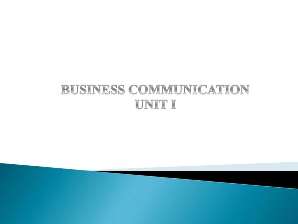 BUSINESS COMMUNICATION UNIT I
