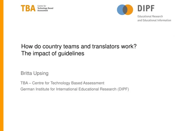 How do country teams and translators work? The impact of guidelines
