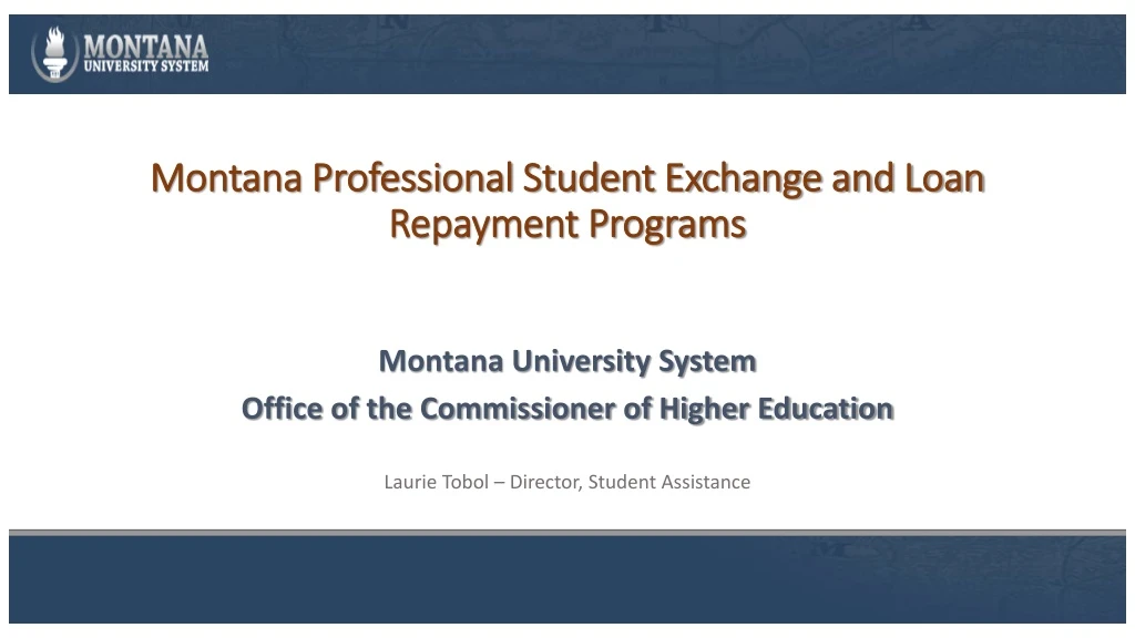 montana professional student exchange and loan repayment programs