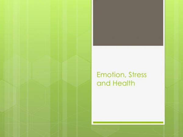 Emotion, Stress and Health