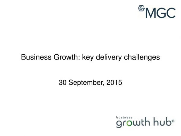 Business Growth: key delivery challenges