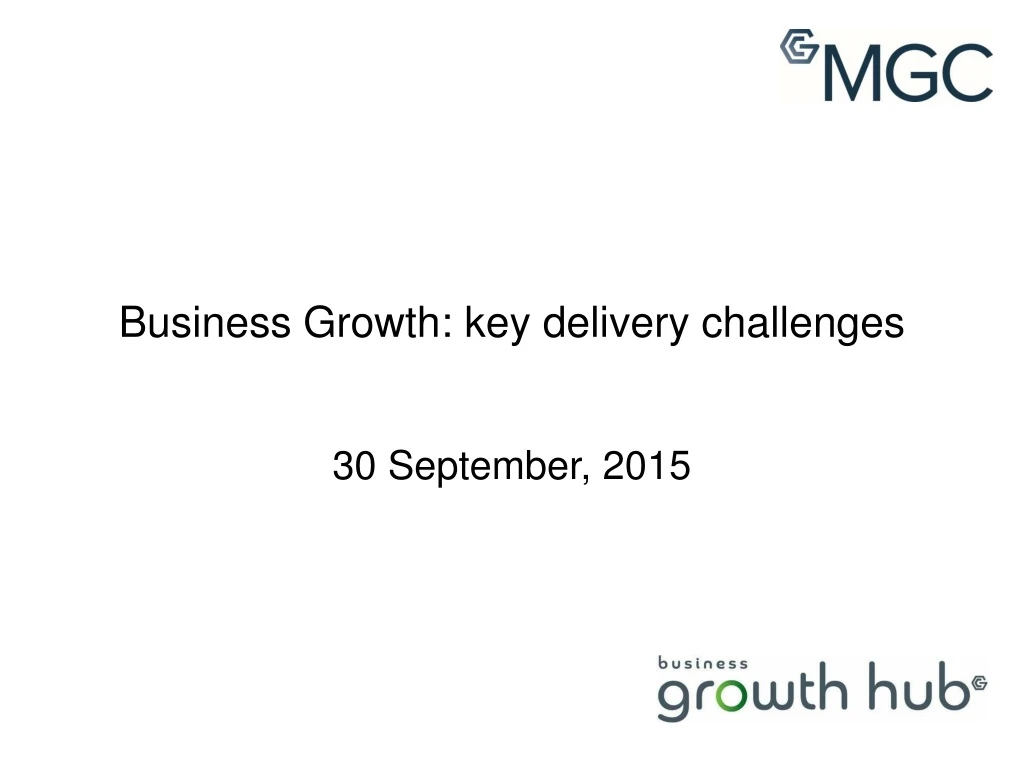 business growth key delivery challenges