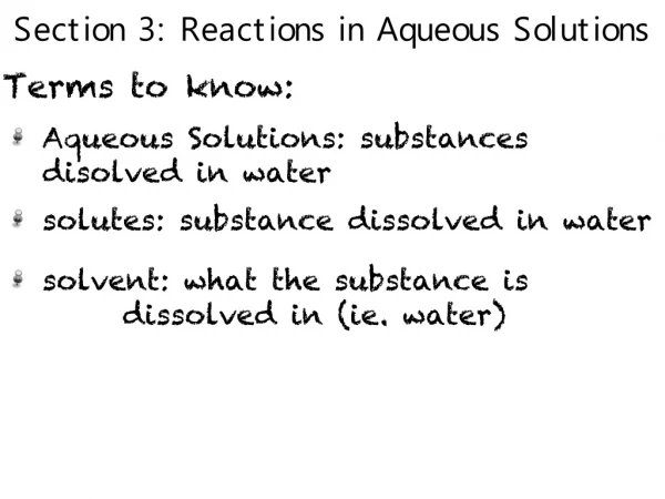 Section 3: Reactions in Aqueous Solutions