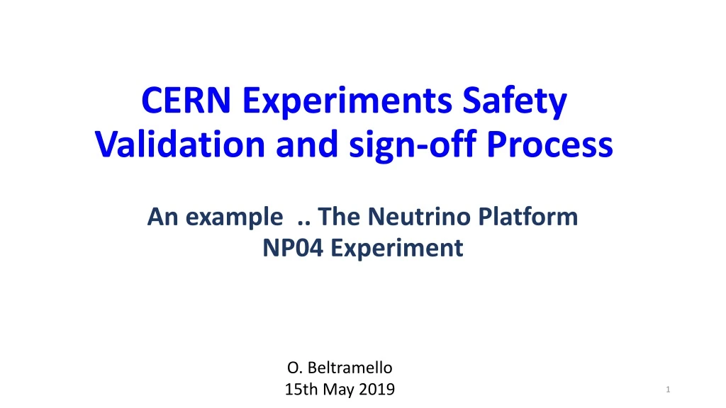 cern experiments safety validation and sign off process
