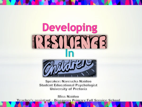 Developing resilience In
