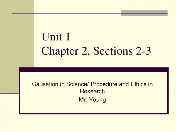 Unit 1 Chapter 2, Sections 2-3