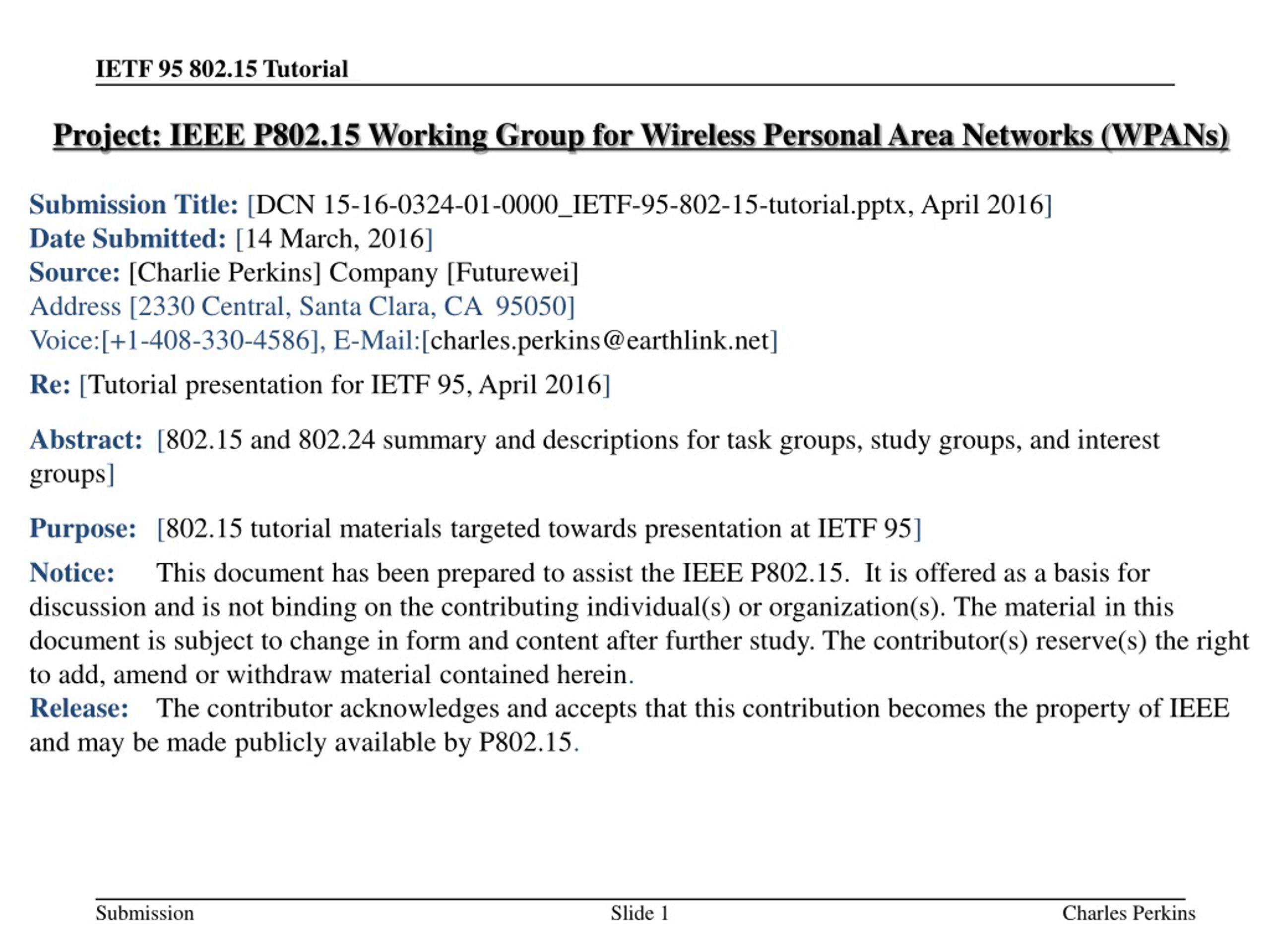 Project: IEEE P802.15 Working Group for Wireless Personal Area Networks (WPANs) - slide 1