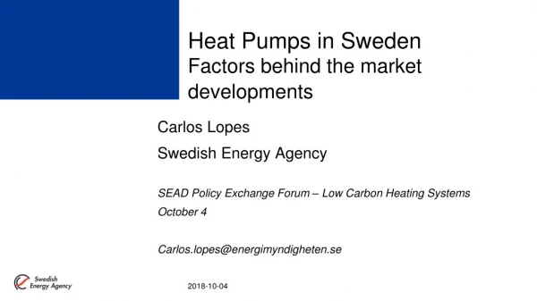 Heat Pumps in Sweden Factors behind the market developments
