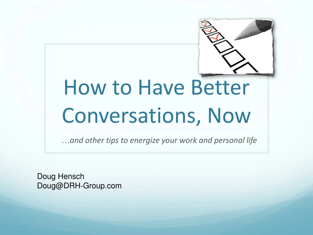 how to have better conversations now