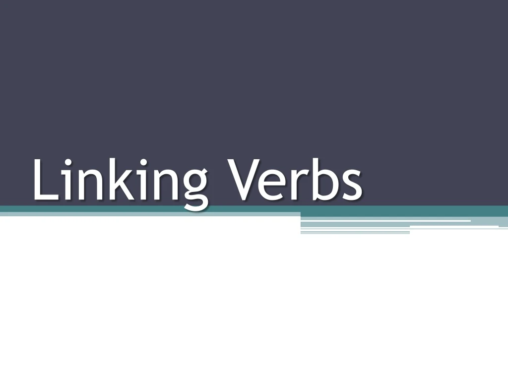 linking verbs