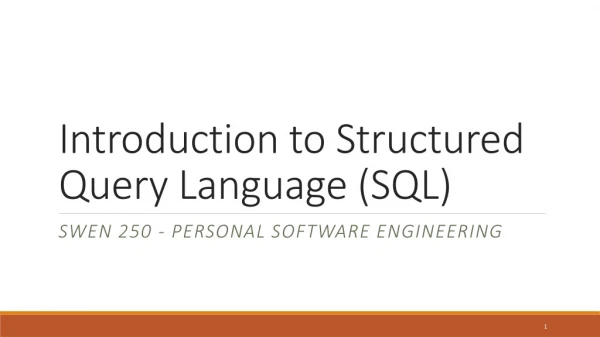 Introduction to Structured Query Language (SQL)