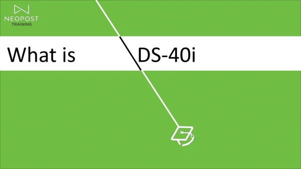 What is DS-40i