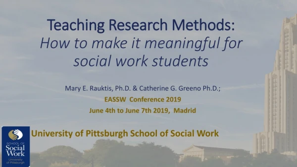 Teaching Research Methods: How to make it meaningful for social work students