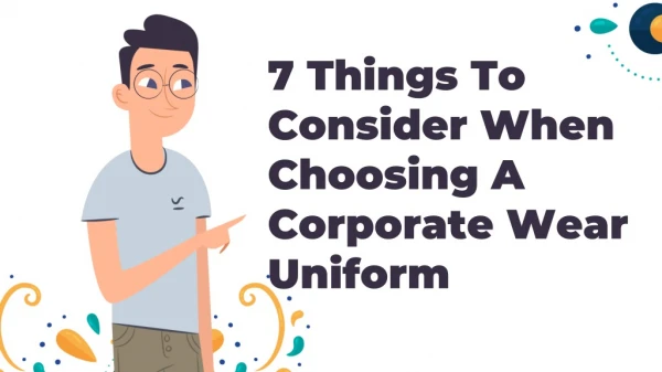 7 Things To Consider When Choosing A Corporate Wear Uniform