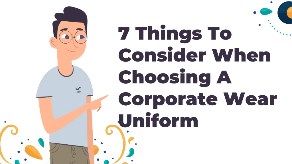 7 things to consider when choosing a corporate