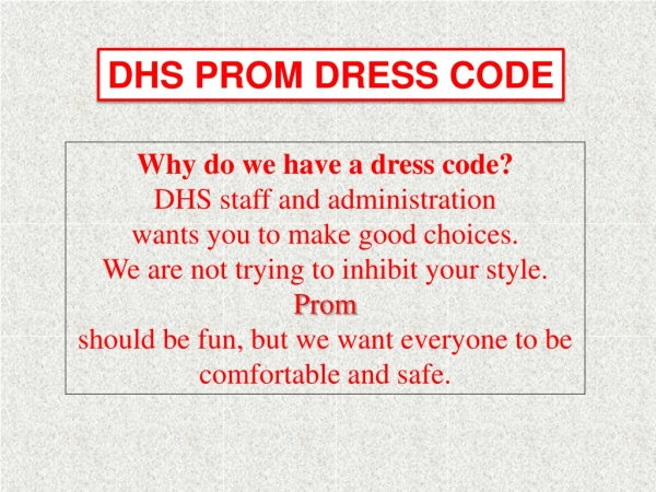 DHS PROM DRESS CODE