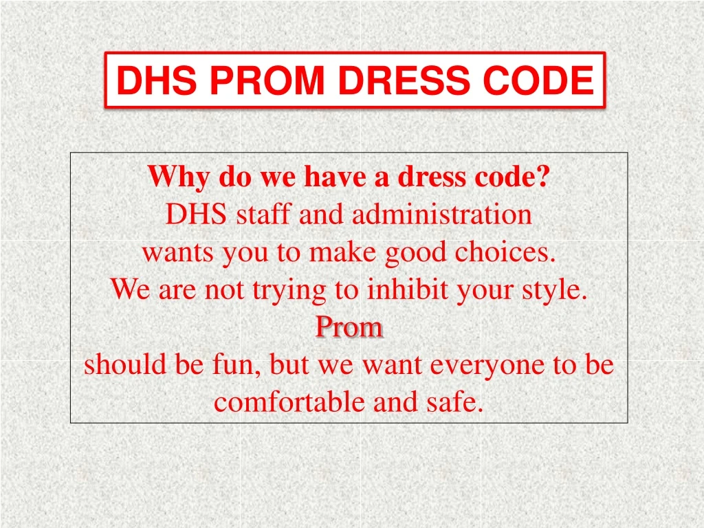 dhs prom dress code