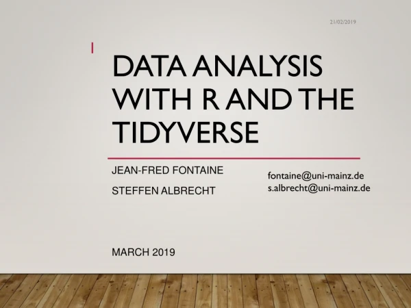 Data analysis with R and the tidyverse