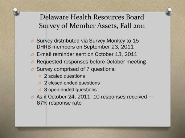 Delaware Health Resources Board Survey of Member Assets , Fall 2011