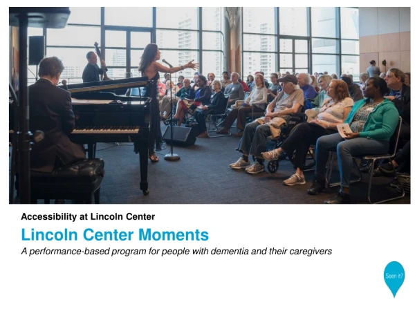 Lincoln Center Moments