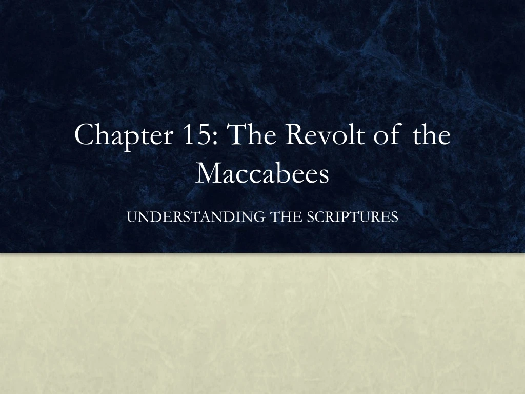 chapter 15 the revolt of the maccabees