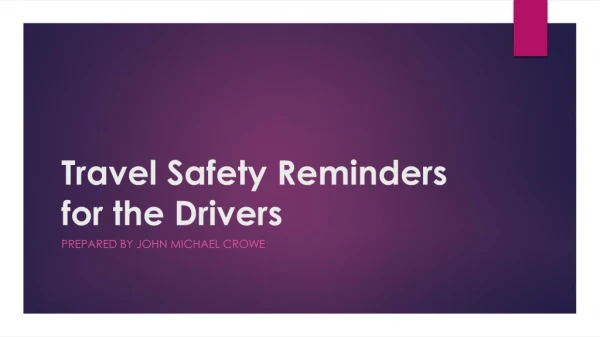 Travel Safety Reminders for the Drivers