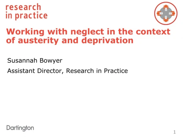 Working with neglect in the context of austerity and deprivation