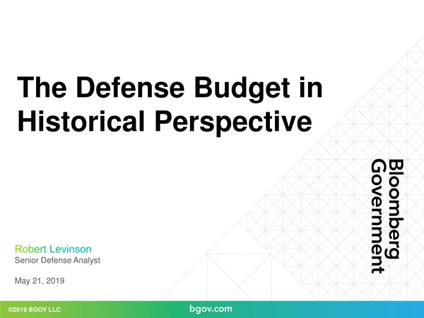 The Defense Budget in Historical Perspective