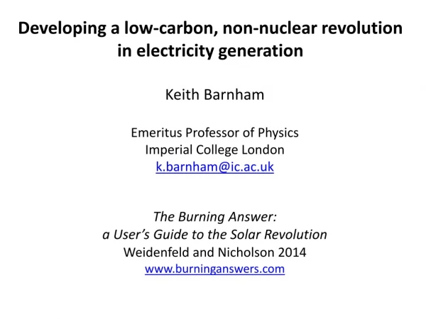Developing a low-carbon, non-nuclear revolution in electricity generation