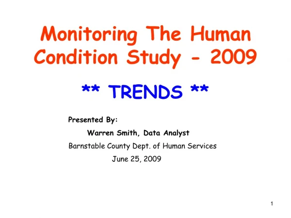 Monitoring The Human Condition Study - 2009