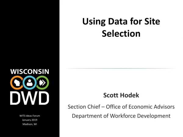Using Data for Site Selection