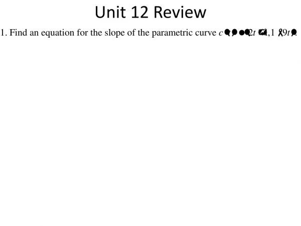 Unit 12 Review