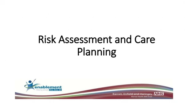 Risk Assessment and Care Planning