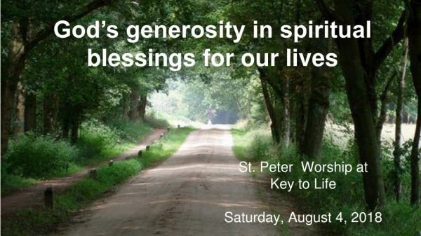St. Peter Worship at Key to Life Saturday, August 4, 2018