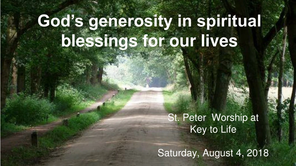 st peter worship at key to life saturday august 4 2018