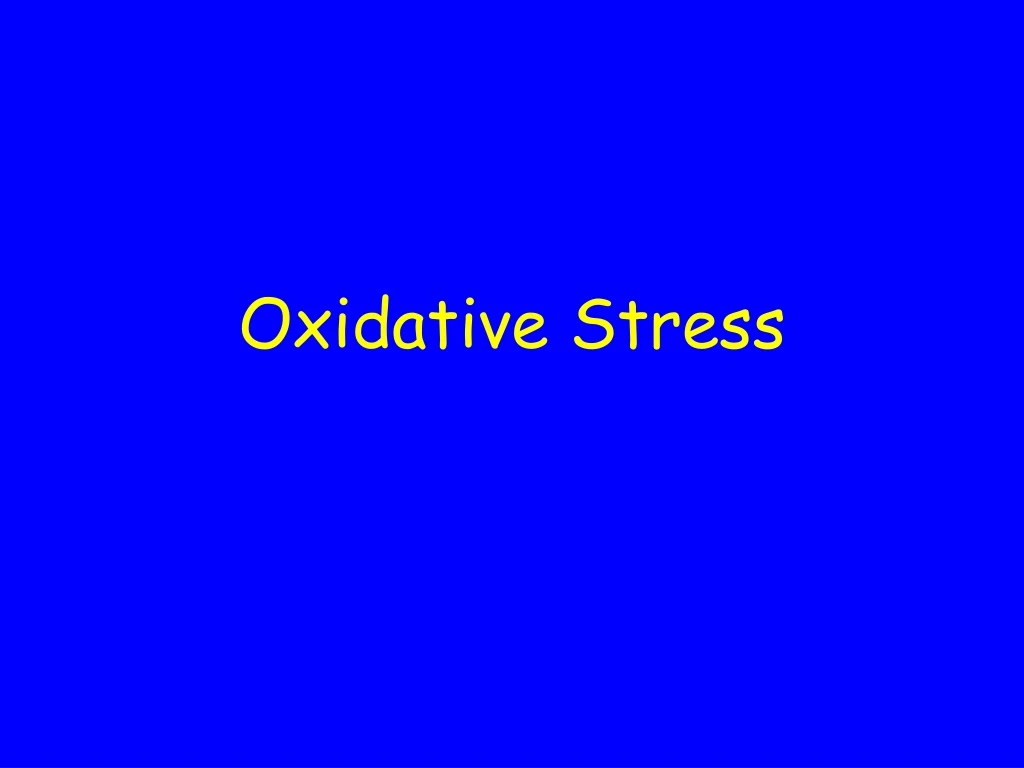 oxidative stress