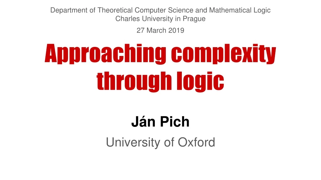 approaching complexity through logic