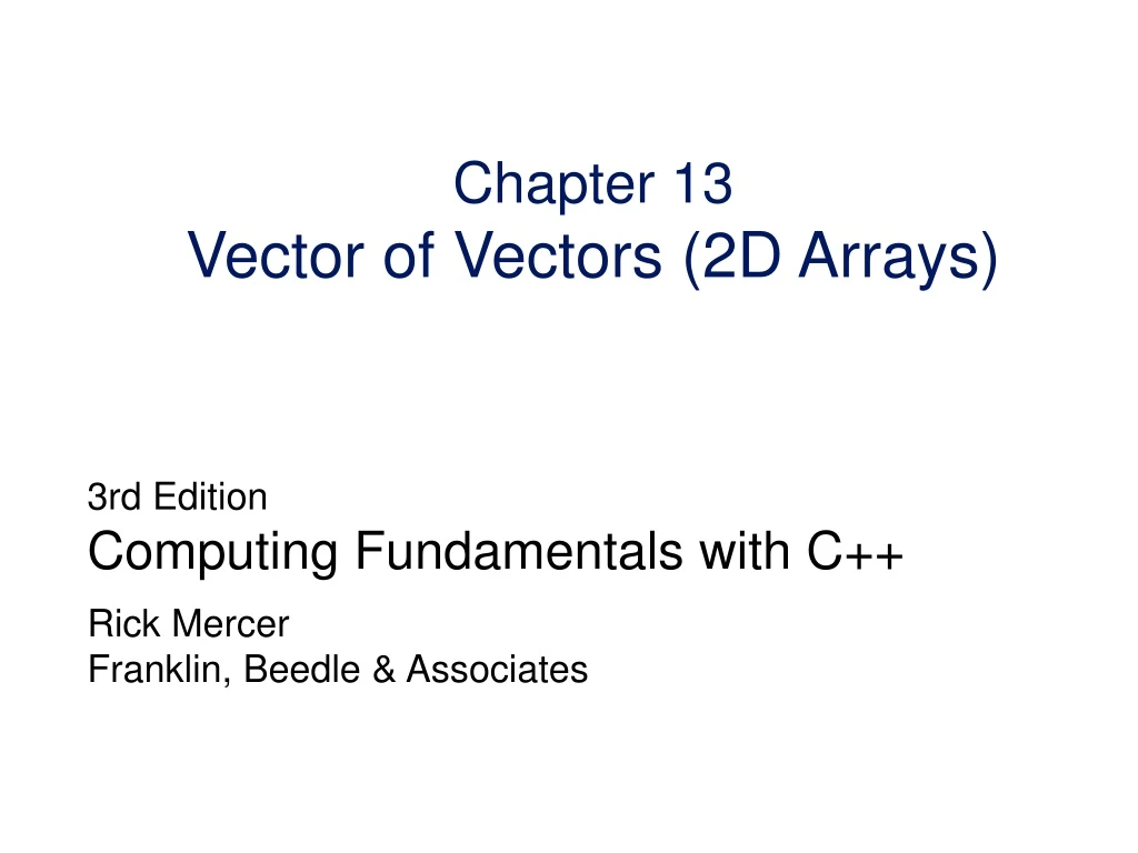 chapter 13 vector of vectors 2d arrays