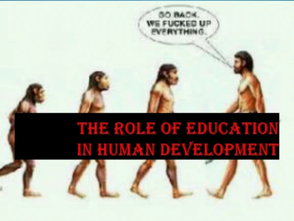 The Role of Education In Human Development