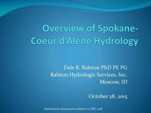 Overview of Spokane- Coeur d’Alene Hydrology