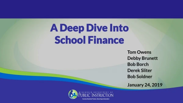 A Deep Dive Into School Finance