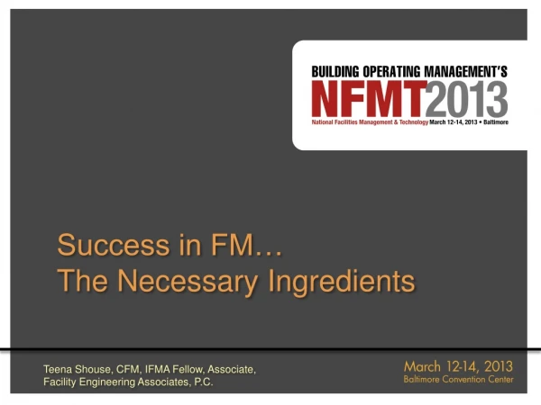 Success in FM… The Necessary Ingredients